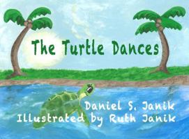 The Turtle Dances 0988664011 Book Cover