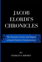 Jacob Elordi Chronicles: The Dynamic Career and Impact of Jacob Elordi's in Entertainment B0CVYZ5P3Y Book Cover