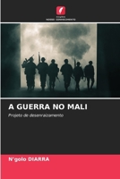 A Guerra No Mali (Portuguese Edition) 620770665X Book Cover