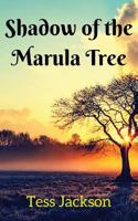 Shadow of the Marula Tree 1725066815 Book Cover