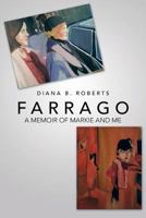 Farrago: A Memoir of Markie and Me 1957378948 Book Cover