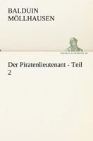 Der Piratenlieutenant 3842409656 Book Cover