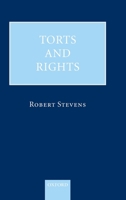 Torts and Rights 0199211604 Book Cover