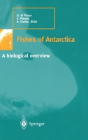 Fishes of Antarctica: A biological overview 8847021820 Book Cover
