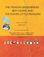 The Penguin Gingerbread Boy Cookie And The Eleven Little Penguins B09FS82JJW Book Cover