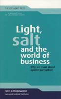 Light, Salt and the World of Business: Why we must stand against corruption (Didasko Files) 1899464050 Book Cover