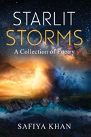 Starlit Storms: a collection of poetry B0B14R7S5H Book Cover