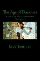 The Age of Darkness 0692676864 Book Cover