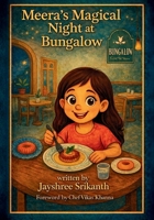 Meeras Magical Night at Bungalow: A Indian restaurant in Newyork City B0GC1WVWTL Book Cover