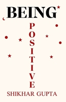How To Stay Positive In Any Situation: Your Road to Feeling Powered B0CRBFX8ZJ Book Cover