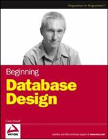 Beginning Database Design (Wrox Beginning Guides) 0764574906 Book Cover