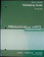 Notetaking Guide for Use With Precalculus: A Graphing Approach, 5th Edition 0618854444 Book Cover