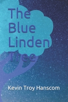 The Blue Linden Tree 1095818139 Book Cover