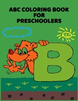 ABC Coloring Book For Preschoolers: ABC Letter Coloringt letters coloring book, ABC Letter Tracing for Preschoolers for Kids Ages 3-5 A Fun Book to Practice Writing 1660900212 Book Cover