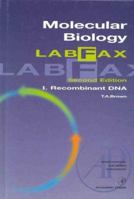 Molecular Biology LabFax: Recombinant DNA (Volume 1) 0121360555 Book Cover