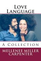 Love Language : A Collection 150054034X Book Cover