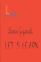 Let's Learn - Learn Gujarati 1519075200 Book Cover