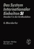 Das System Internationaler Einheiten (Si): Standort in Der Grossenlehre 3211814310 Book Cover