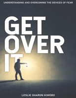 Get over it B098CP2ZQH Book Cover