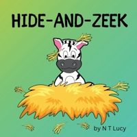 HIDE-AND-ZEEK (ZEEK THE ZIGZAG ZEBRA SERIES) B0DZHDSZNZ Book Cover
