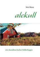 alekull: ein skandinavischer bilderbogen 3837044483 Book Cover