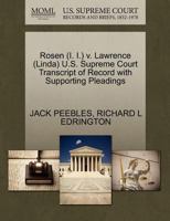 Rosen (I. I.) v. Lawrence (Linda) U.S. Supreme Court Transcript of Record with Supporting Pleadings 127061987X Book Cover