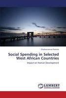Social Spending in Selected West African Countries 3659332380 Book Cover