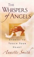 The Whispers of Angels 0736912185 Book Cover