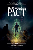 The Resurrection Pact (The Solheim Pack) B0FCBPPTJK Book Cover