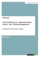 Zum Verhaltnis Von -Organisationalem Lernen Und -Wissensmanagement 3668121877 Book Cover