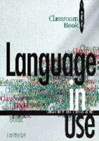 Language in Use Pre-Intermediate Classroom book (Language in Use) 0521378516 Book Cover