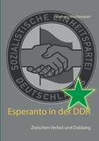 Esperanto in der DDR: Zwischen Verbot und Duldung (German Edition) 3753424838 Book Cover