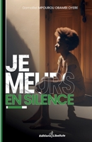 Je meurs en silence (French Edition) 9920291765 Book Cover