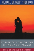 St. Patrick's Day; or, The Scheming Lieutenant 1419148745 Book Cover