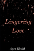 Lingering Love 1547061502 Book Cover