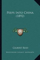 Peeps Into China 1120672279 Book Cover