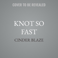 Knot So Fast (Speedverse) B0GQ1RS1PN Book Cover