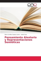 Pensamiento Aleatorio y Representaciones Semióticas 6202131454 Book Cover