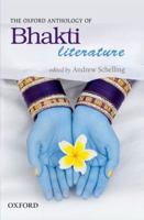 The Oxford Anthology of Bhakti Literature 019806912X Book Cover