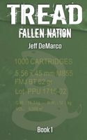 Tread: Fallen Nation 1099033845 Book Cover