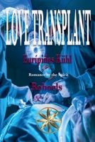 Love Transplant B0GYMS39F7 Book Cover