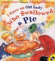 I Know an Old Lady Who Swallowed a Pie 0525456457 Book Cover