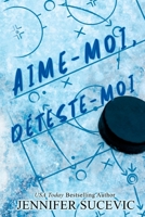 Aime-moi, déteste-moi (Édition spéciale) 1959231464 Book Cover