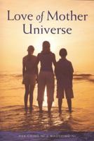 Love of Mother Universe 188757526X Book Cover
