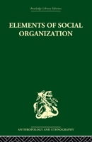 Elements of Social Organisation 1015920276 Book Cover