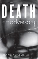 The Death of the Adversary 0374139628 Book Cover