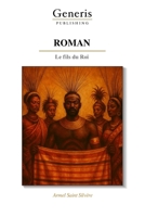 ROMAN: Le fils du Roi (French Edition) B0FJDLBRFJ Book Cover