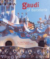 Gaudi of Barcelona 0847820629 Book Cover