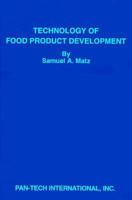 Technology of Food Product Development 0942849299 Book Cover