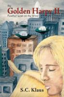 The Golden Harpy II: Feather Lost on the Wind 1934246468 Book Cover